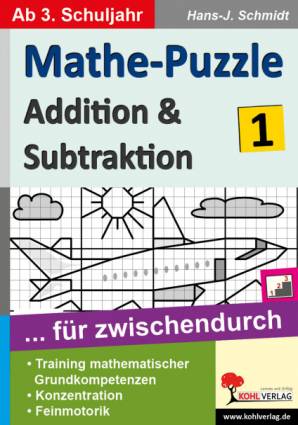 Mathe-Puzzle ... für zwischendurch / Band 1: Addition & Subtraktion